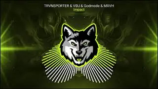 TRVNSPORTER  & V&Oslash;J & Godmode & MXVH - Impact