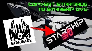 Convert a ship from starmade to starship evo