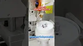LED bulb assembly machine #customautomation #machine #factoryproducts #factory #smallindustries