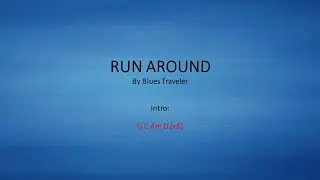 Run Around - Blue Traveler - Easy chords and lyrics