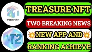 TREASURE NFT ।। TREASURE NFT NEW UPDATE ।। TREASURE NFT BREAKING NEWS #tuft #treasurenft #treasure