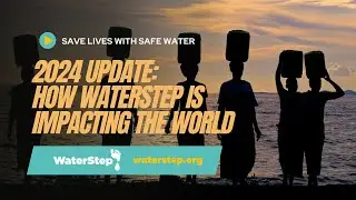 How WaterStep is impacting the world in 2024