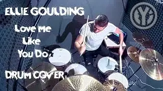 Ellie Gouldling - Love me like you do (Drum Cover)
