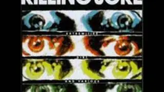 KILLING JOKE  -  MONEY IS NOT OUR GOD