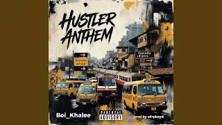 Hustler Anthem