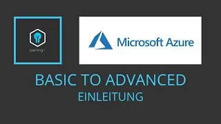 Azure Basic to Advanced Guide - Einleitung