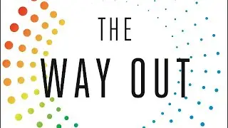 &ldquo;The Way Out&rdquo;, Alan Gordon - What I Wish I&rsquo;d Known