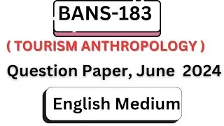 BANS-183  June 2024 question paper in English Medium #ignou