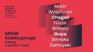 MNW kolekcjonuje. Zakupy z lat 2017&mdash;2022