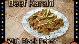 Beef Karahi By Stone Kitchen 😋Beef Karahi With Black Pepar By Stone Kitchen