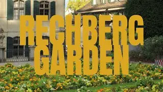 The Secret Garden of Zurich - Rechberggarten (Rechberg Garden)