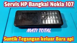 Servis HP Rongsokan Nokia 107 Mati Total