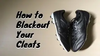 How to blackout your cleats