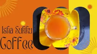 Isha drink recipe/ Sukku coffee from Isha/ Ginger coriander drink/Ayurvedic tea  @naturesboom3099