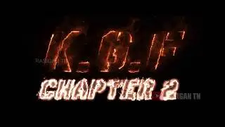 KGF Chapter 2 Theatrical Trailer