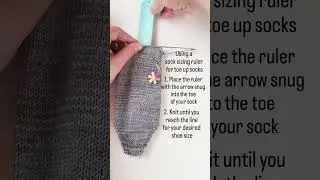 Using a sock sizing ruler for toe up socks