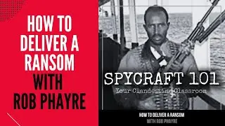 Podcast Episode #184 - How to Deliver a Ransom with Rob Phayre