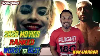 Top 10 MOVIES of 2020 (Non Horror Ranking Worst to Best)