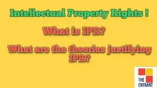 IPR | Meaning and Theories of IPR