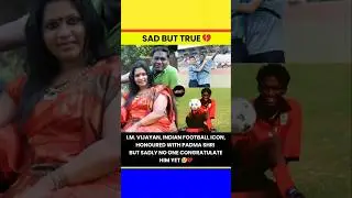 I.M. VIJAYAN, INDIAN FOOTBALL ICON, HONOURED WITH PADMA SHRI