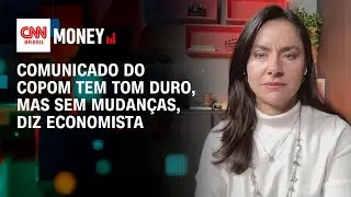 Comunicado do Copom tem tom duro, mas sem mudan&ccedil;as, diz economista | Abertura de Mercado