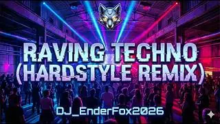 RAVING TECHNO x HARDSTYLE ⚡ The Most Powerful Remix for Your Next Rave