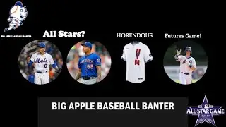 #37 All Star Game Preview: Voting, Predictions, Home Run Derby, Futures Games... AWFUL UNIFORMS
