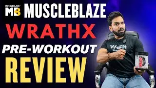 Muscleblaze Wrathx Pre Workout Review | MB Wrathx Pre Workout | Best Pre Workout 