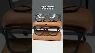 Ray-Ban Meta Glasses Gen 1 vs 2: Camera Test