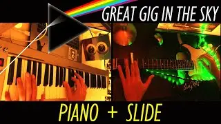 Great Gig in the Sky a 4 manos! Piano + Slide Guitarra - Pink Floyd