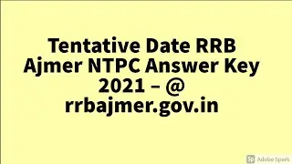 Tentative Date RRB Ajmer NTPC Answer Key 2021 &ndash; @ rrbajmer.gov.in