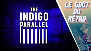 Le Goût du Rétro #32 (The Indigo Parrallel)