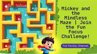 Mickey and the Mindless Maze 🌀 | Fun Focus Challenge!#classroomlearning  #motivationalstory