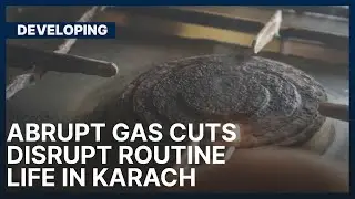 Abrupt gas cuts disrupt routine life in Karachi | Developing | Dawn News English