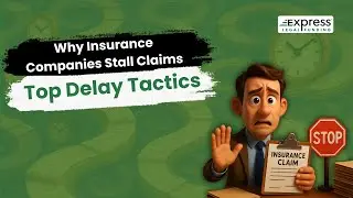 Why Insurance Companies Stall Claims | Top Insurance Delay Tactics
