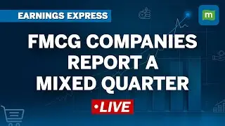 FMCG Q4 Earnings: What Should You Watch Out For? | Britannia | Nestle | HUL | Dabur