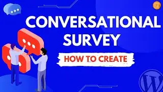 How to Create Conversational Survey on WordPress