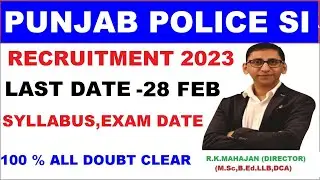 Punjab Police Sub inspector Recruitment 2023 Notification : Punjab SI Syllabus, Exam Pattern & Age