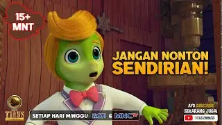 AKSI PAMER PIP YANG KOCAK | 15+ MENIT | TITUS ANIMASI