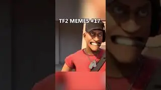 Мемы TF2 #17 #tf2 #viralshort #teamfortress2 #игры #tf2memes #мемы #игры #анимация #sfm