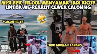 MISI EPIC JELOOL MENYAMAR JADI KICUY & MEREKRUT ANGGOTA CEWEK | GTA 5 ROLEPLAY