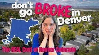 Don't Go Broke in Denver! The REAL Cost of Denver Colorado