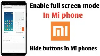 how to enable full screen gestures in any Mi phone