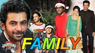 Sunil Grover Family With Parents, Wife, Son and Career