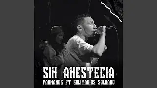 Sin Anestesia