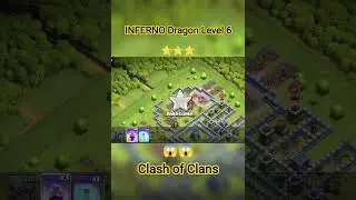 Clash of Clans⭐⭐⭐star(INFERNO Dragon Level 6)😱😱Max #clashofclans #hindisong #coc #gaming #choksey