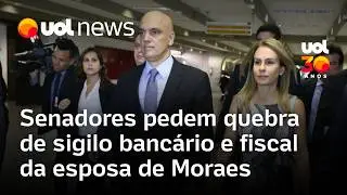 CPI do Crime Organizado: Senadores pedem quebra de sigilo bancário e fiscal da mulher de Moraes