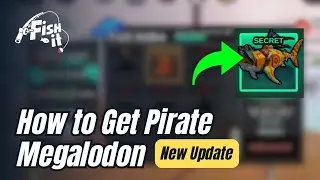 SECRET SPAWN METHOD - How to Get Pirate Megalodon FAST in Fish It Tutorial