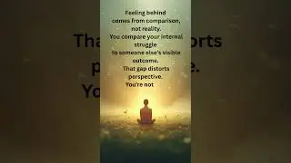 Why You Always Feel Behind#psychologyshorts #affirmations #humanbehavior #humanmind #lawofattraction