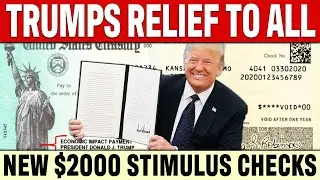 ПРИГОТОВЬТЕСЬ! Обновление информации о стимулирующем чеке Трампа на 2000 долларов | Огромное обле...